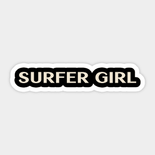 Surfer Girl Funny Girl Ironic Girl Sticker